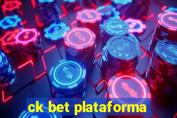 ck bet plataforma